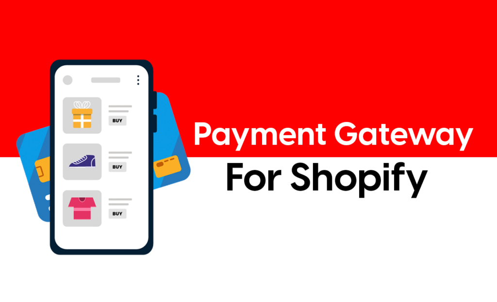 Payment Gateway for Shopify